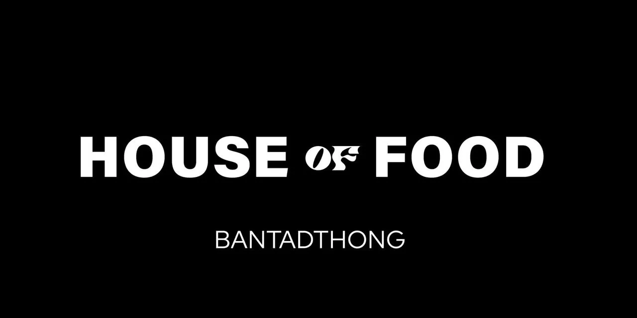 House of Food Banthatthong